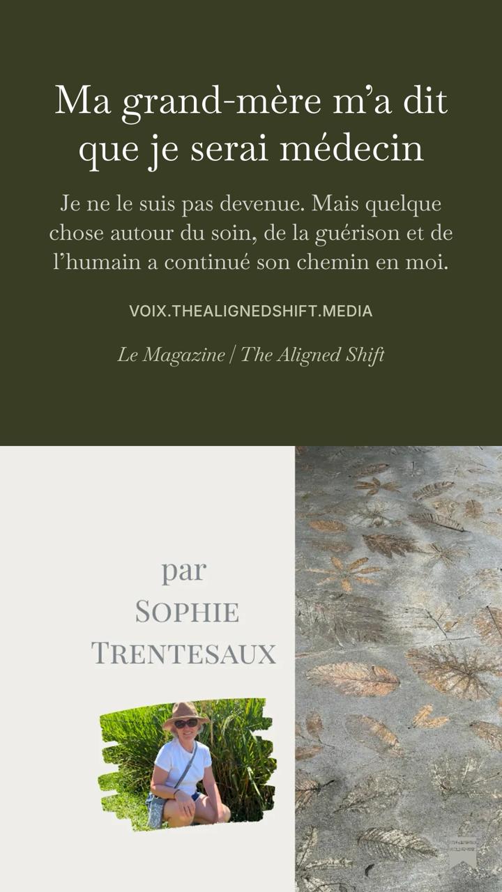 Ma grand-mère m'a dit que je serai médecin